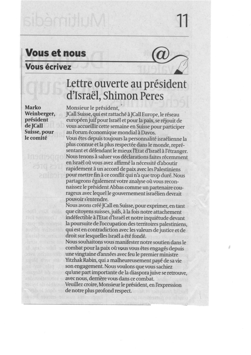 Lettre ouverte de Marko Weinberger (Président de JCall Suisse) au Président Shimon Peres, publiée dans "Le Temps" de Genève, ce matin (21/01/2013)